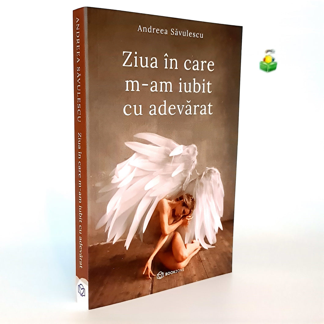 ZIUA IN CARE M-AM IUBIT CU ADEVARAT - Andreea Savulescu