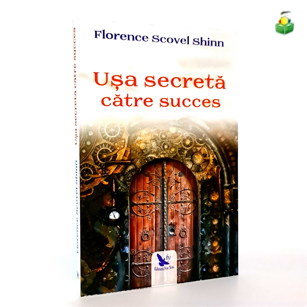 USA SECRETA CATRE SUCCES - Florence Scovel Shinn