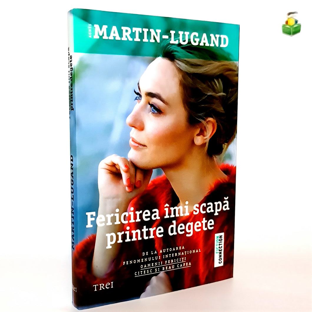 FERICIREA IMI SCAPA PRINTRE DEGETE - Martin Lugand