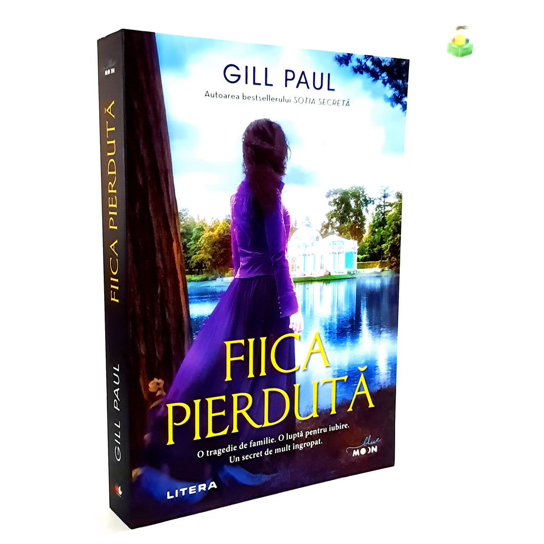 FIICA PIERDUTA - Gill Paul
