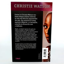 Încarcă imaginea în vizualizatorul Galerie, ACOLO UNDE FEMEILE SUNT REGI - Christie Watson
