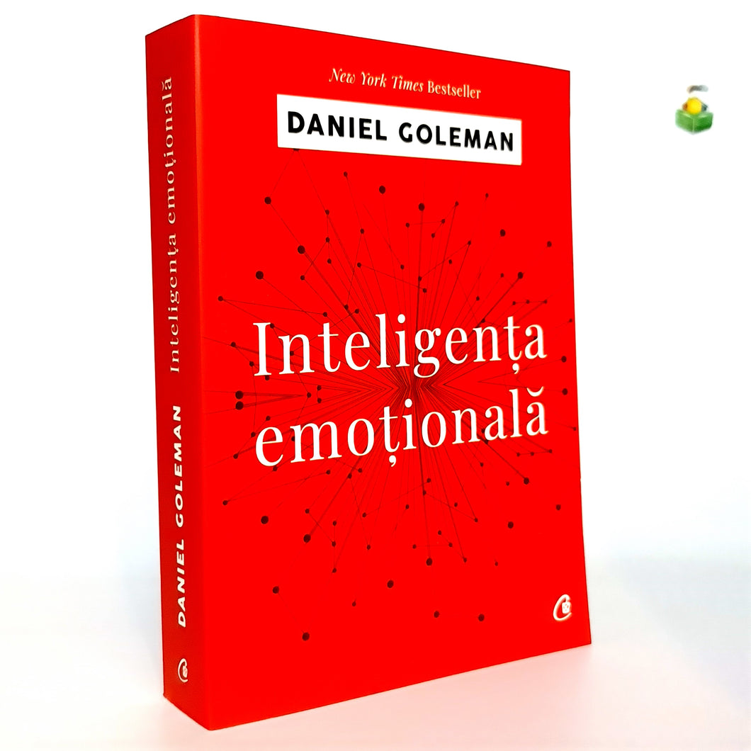 INTELIGENTA EMOTIONALA - DANIEL GOLEMAN