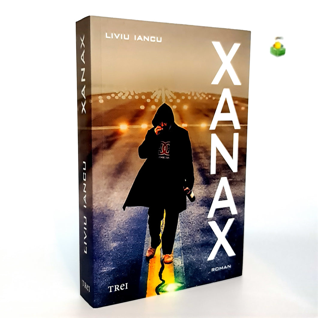 XANAX - Liviu Iancu6666i5tuitutytttyyttuuttyutyy