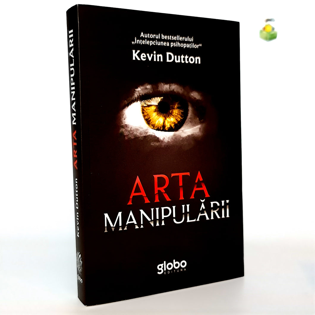 ARTA MANIPULARII - Kevin Dutton