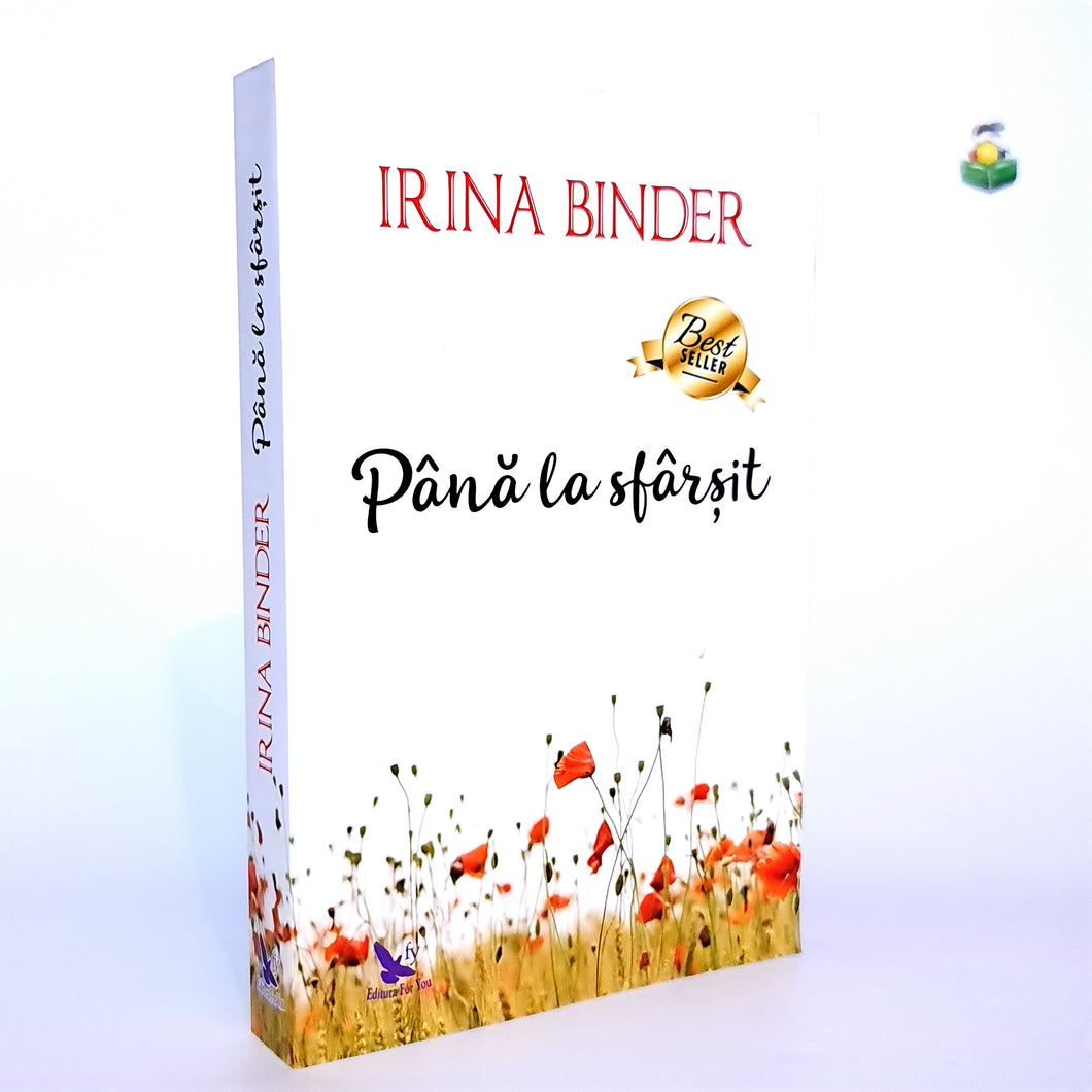 PANA LA SFARSIT de Irina Binder