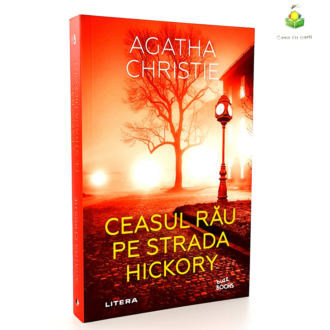 CEASUL RAU PE STRADA HICKORY - Agatha Christie