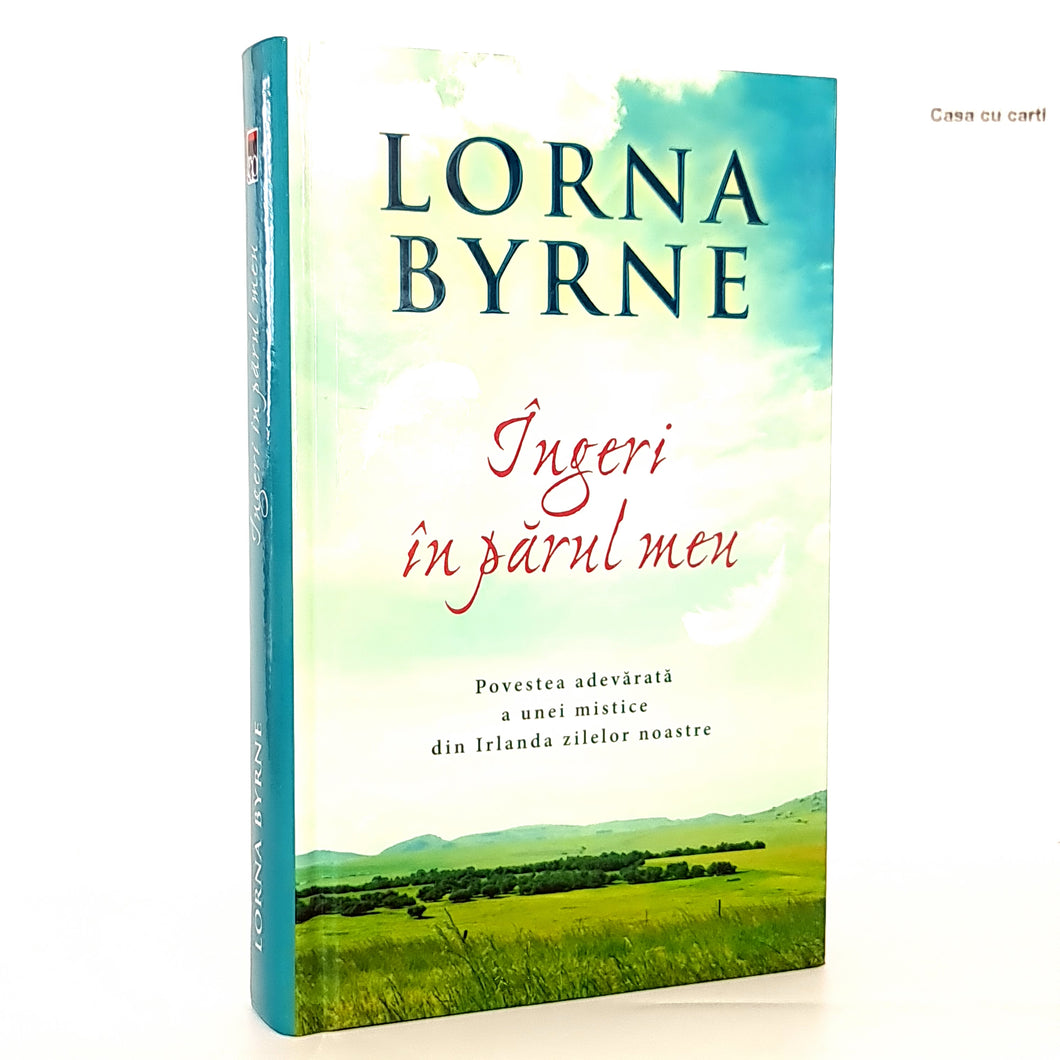 INGERI IN PARUL MEU - Lorna Byrne