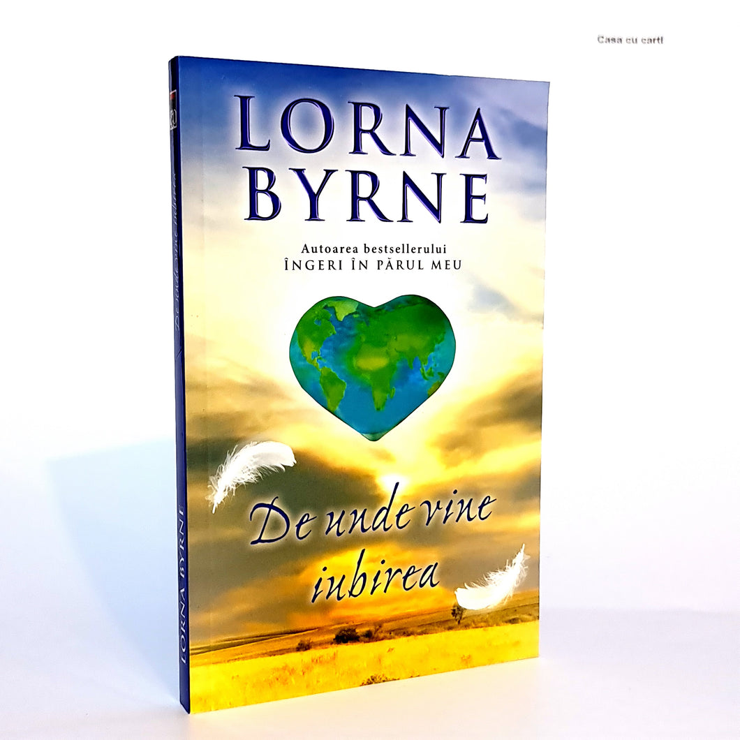 DE UNDE VINE IUBIREA - Lorna Byrne