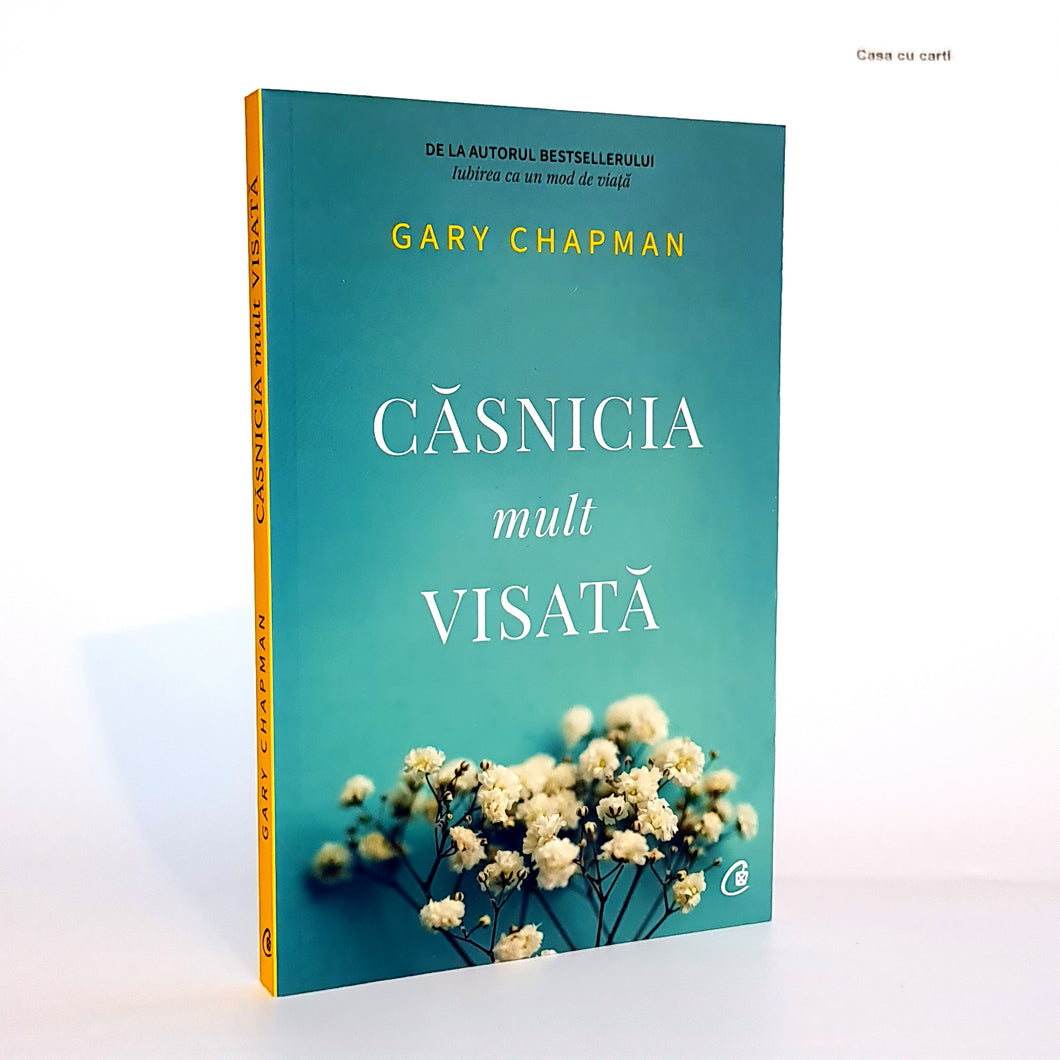 CASNICIA MULT VISATA - Gary Chapman