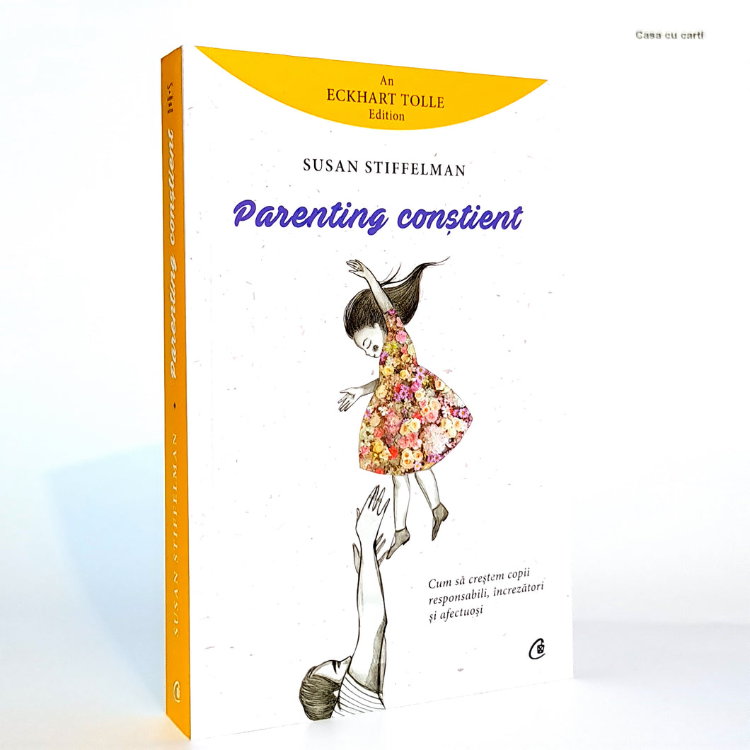 PARENTING CONSTIENT - Susan Stiffelman