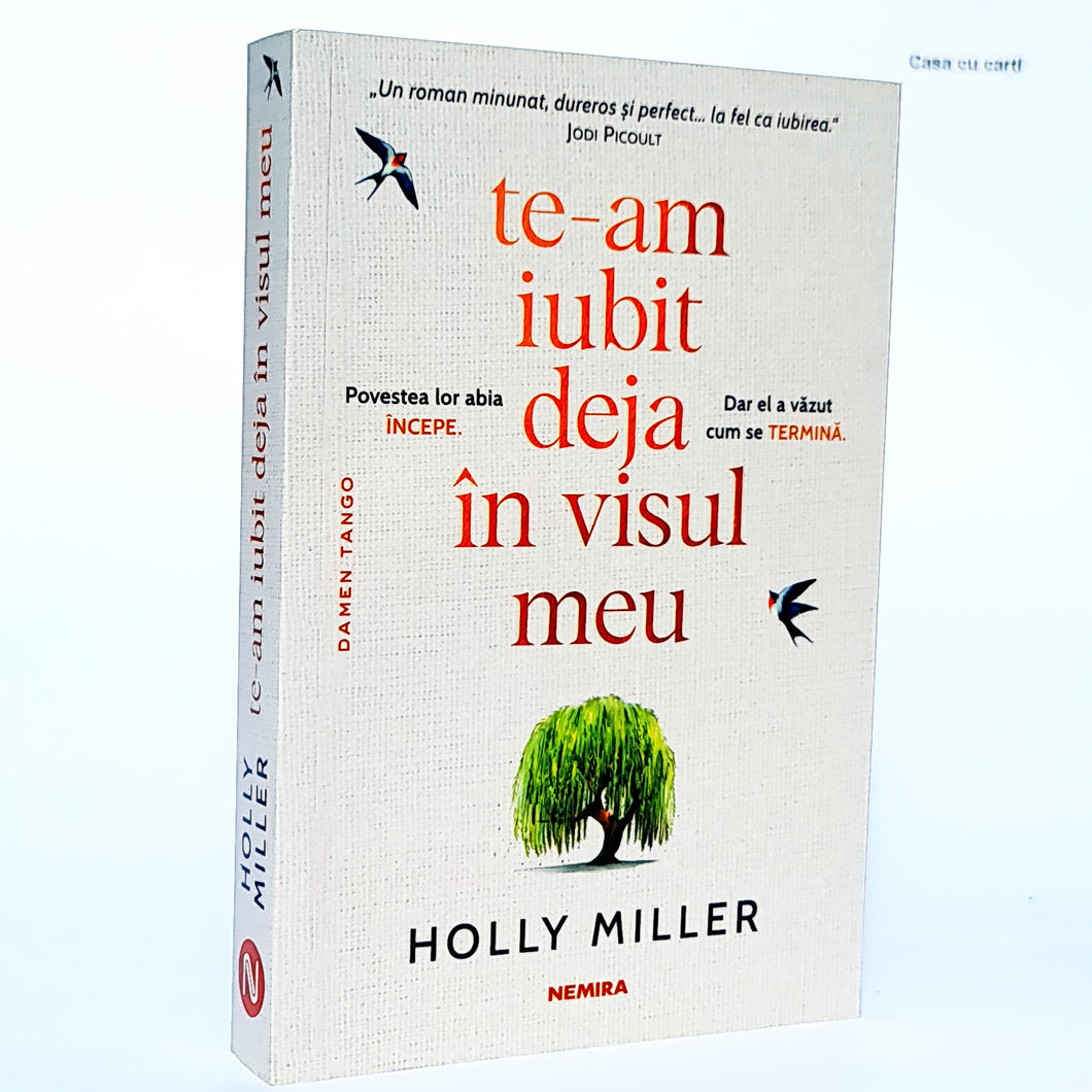 TE-AM IUBIT DEJA IN VISUL MEU - Holly Miller