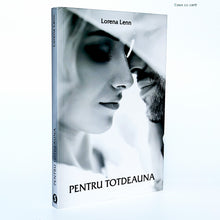 Încarcă imaginea în vizualizatorul Galerie, PENTRU TOTDEAUNA - Lorena Lenn
