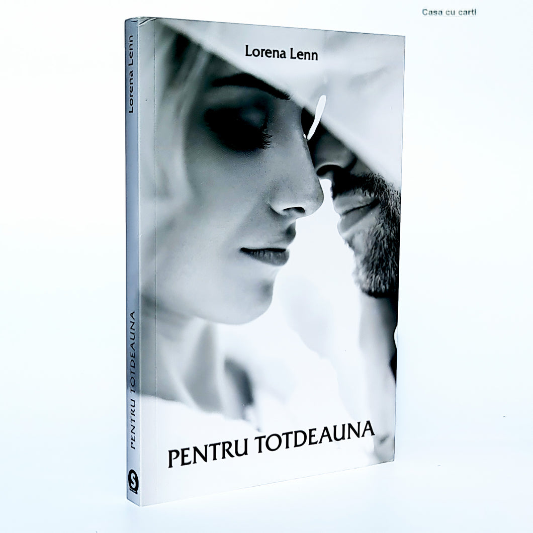 PENTRU TOTDEAUNA - Lorena Lenn