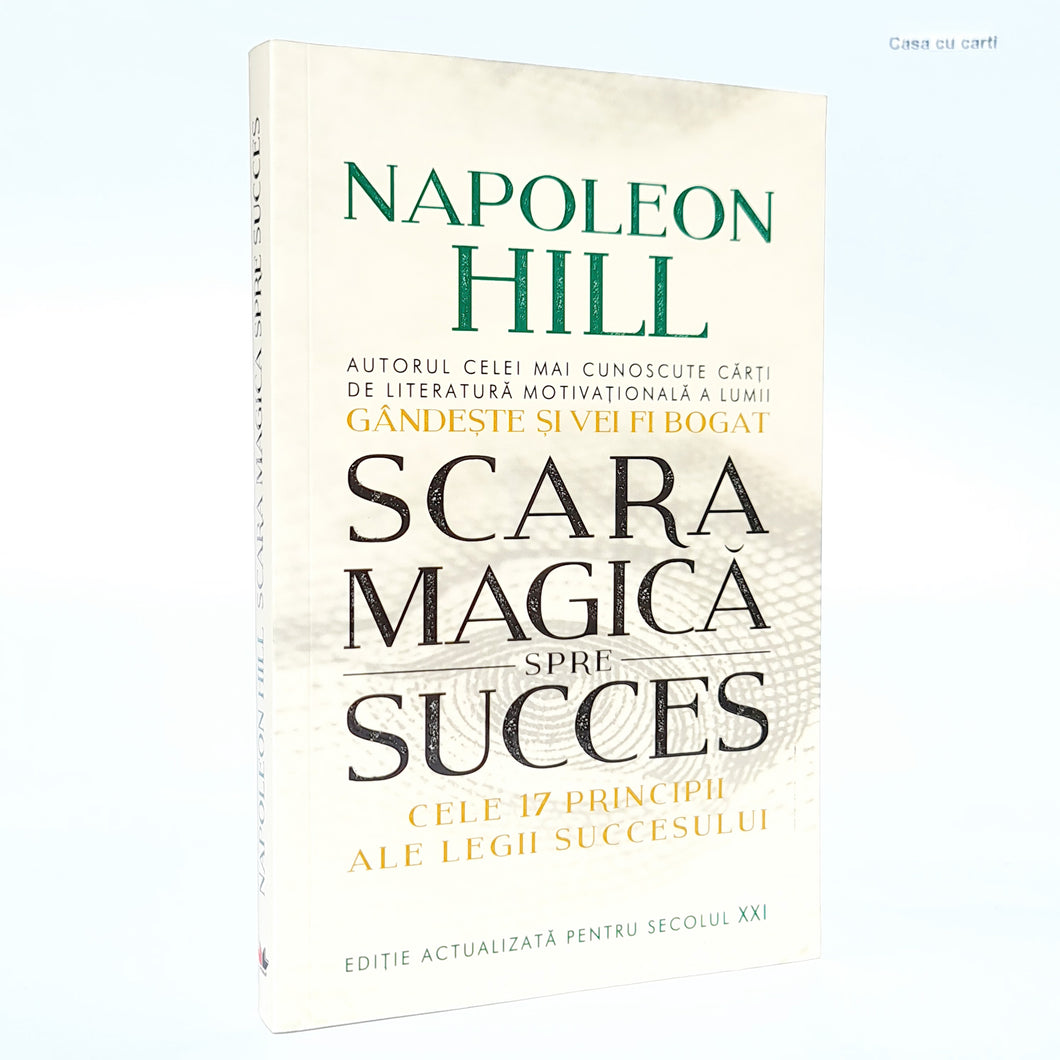 SCARA MAGICA SPRE SUCCES - Napoleon Hill