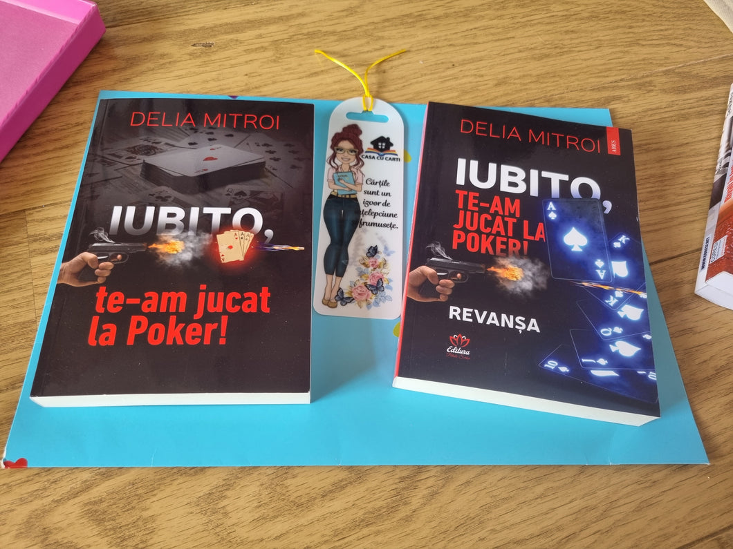 Pachet - Iubito te - am jucat la poker - volumul 1 & 2 - Delia Mitroi