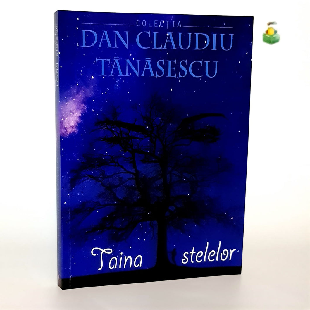 TAINA STELELOR- Dan Claudiu Tanasescu
