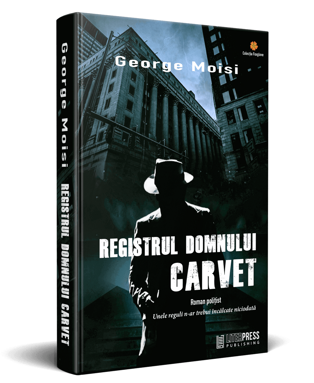 Registrul domnului CARVET - George Moisi