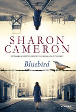 Încarcă imaginea în vizualizatorul Galerie, Bluebird - Cameron Sharon
