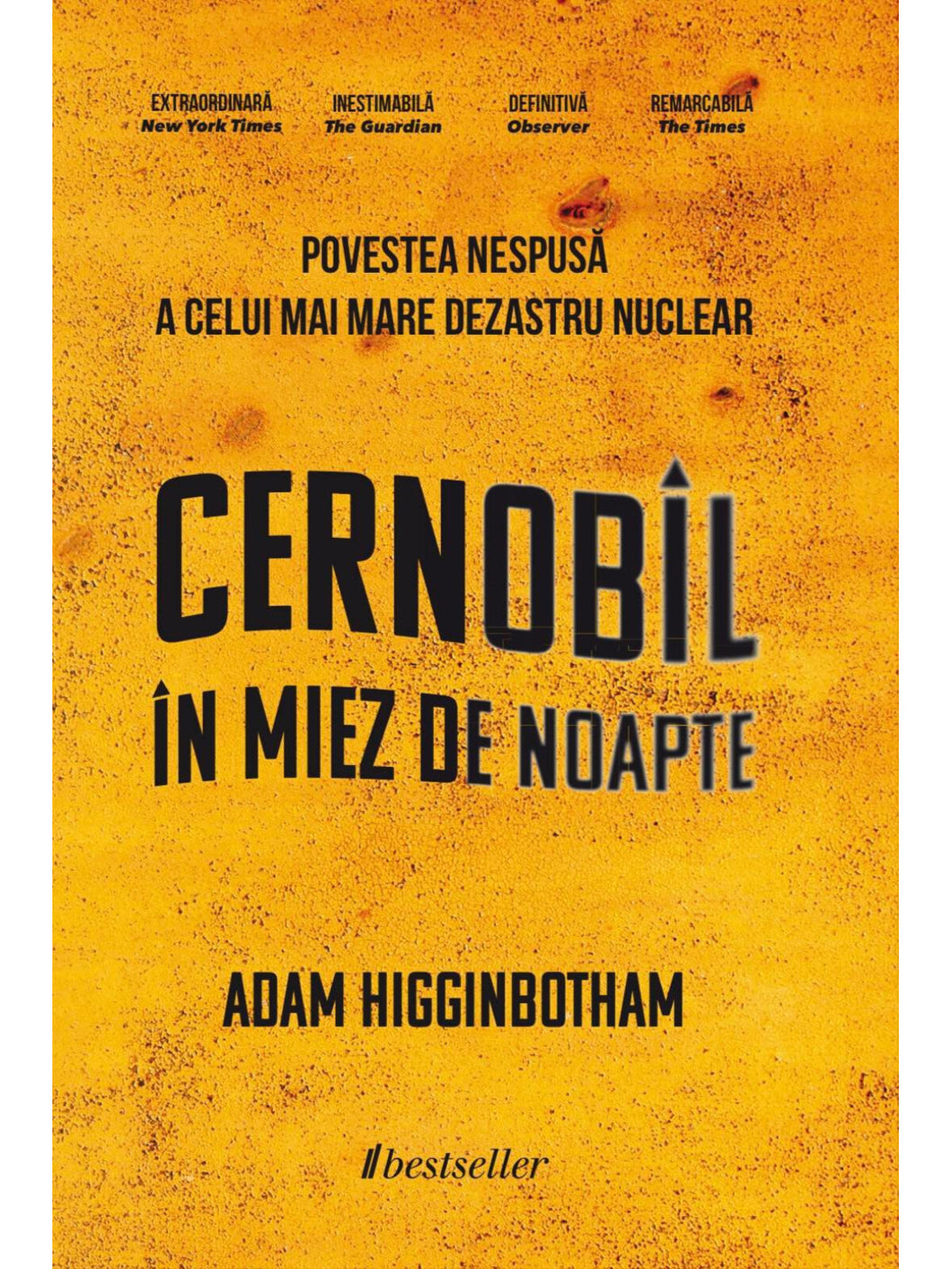Cernobil in miez de noapte - Adam Higginbotbam
