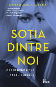 SOTIA DINTRE NOI - Greer Hendricks